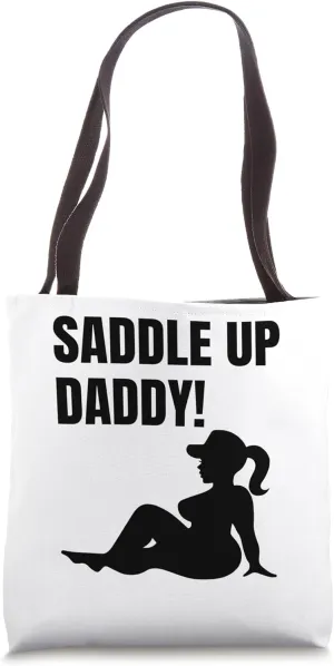 Saddle Up Daddy Ebony Queen Black Sexy Outfit Naughty Women Tote Bag